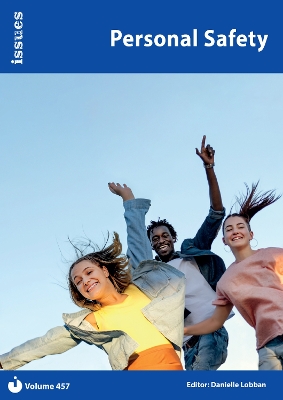 Personal Safety: Issues: PSHE & RSE Resources For Key Stage 3 & 4 - Lobban, Danielle (Editor)