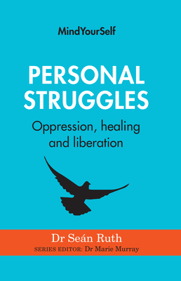 Personal Struggles: Oppression, Healing and Liberation - Ruth