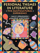 Personal Themes In Literature: The Multicultural Experience