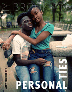 Personal Ties: Bed-Stuy, Brooklyn