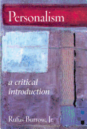 Personalism: A Critical Introduction