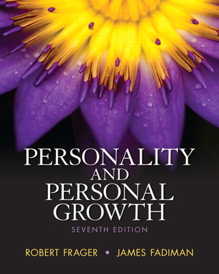 Personality and Personal Growth - Frager, Robert, PhD, and Fadiman, James