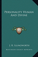 Personality Human And Divine