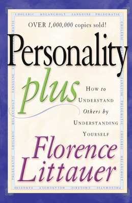 Personality Plus - Littauer, Florence