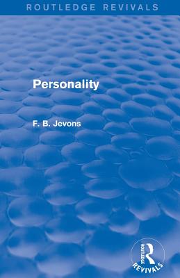Personality (Routledge Revivals) - Jevons, F. B.