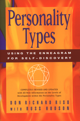 Personality Types: Using the Enneagram for Self-Discovery - Riso, Don Richard