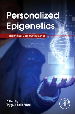Personalized Epigenetics - O. Tollefsbol, Trygve (Editor)