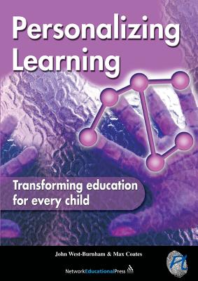 Personalizing Learning - West-Burnham, John, Professor, and Coates, Max