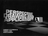 Perspective Drawing and Applications - O'Connor, Irles A, and O'Connor, Charles A, and Kier, Thomas J