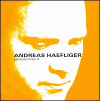 Perspectives 3 - Andreas Haefliger (piano)