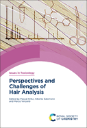 Perspectives and Challenges of Hair Analysis