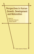 Perspectives in Human Growth, Development and Maturation