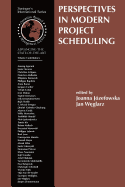 Perspectives in Modern Project Scheduling
