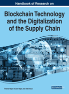 Perspectives on Blockchain Technology and the Digitalization of the Supply Chain