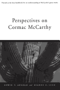 Perspectives on Cormac McCarthy