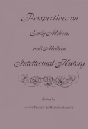 Perspectives on Early Modern and Modern Intellectual History
