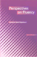 Perspectives on Fluency