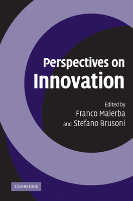 Perspectives on Innovation - Malerba, Franco (Editor), and Brusoni, Stefano (Editor)