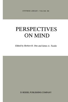 Perspectives on Mind - Otto, H R (Editor), and Tuedio, J (Editor)