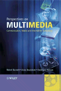 Perspectives on Multimedia: Communication, Media and Information Technology