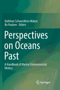 Perspectives on Oceans Past