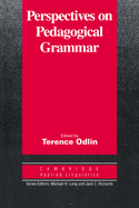 Perspectives on Pedagogical Grammar