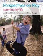Perspectives on Play: Learning for Life