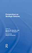 Perspectives on Strategic Defense