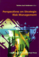 Perspectives on Strategic Risk Management