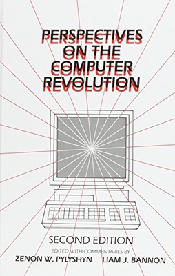Perspectives on the Computer Revolution - Pylyshyn, Zenon Walter (Editor)