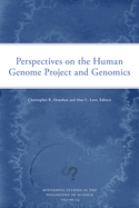 Perspectives on the Human Genome Project and Genomics Volume 24