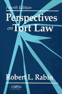Perspectives on Tort Law, Fourth Edition