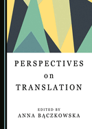 Perspectives on Translation