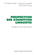 Perspektiven Der Kognitiven Linguistik: Modelle Und Methoden