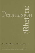 Persuasion and Rhetoric