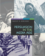 Persuasion in the Media Age