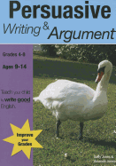 Persuasive Writing & Argument