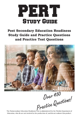 PERT Study Guide: Postsecondary Education Readiness Test Study Guide and Practice Questions - Complete Test Preparation Inc