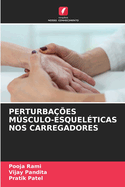 Perturba??es M�sculo-Esquel?ticas Nos Carregadores