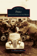 Peru: Circus Capital of the World