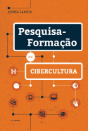 Pesquisa-Forma??o Na Cibercultura