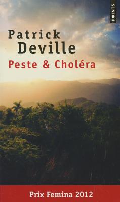 Peste & Chol'ra - Deville, Patrick