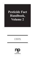Pesticide Fact Handbook, Volume 2: Volume 2