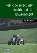 Pesticide Selectivity Health Envir