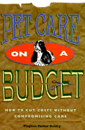 Pet Care on a Budget: How to Cut Costs Without Compromising Care