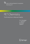 Pet Chemistry: The Driving Force in Molecular Imaging