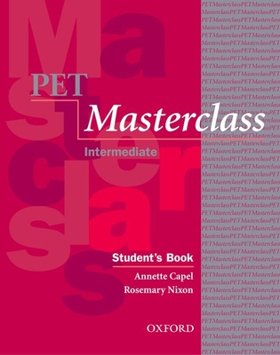PET Masterclass-Intermediate - Capel, Annette, and Nixon, Rosemary