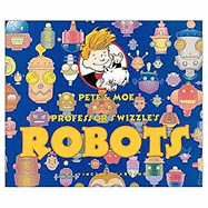 Pete and Moe Visit Professor Swizzle's Robots