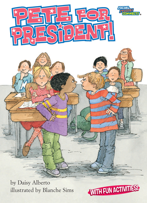 Pete for President! - Alberto, Daisy
