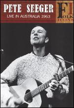 Pete Seeger: Live in Australia 1963
